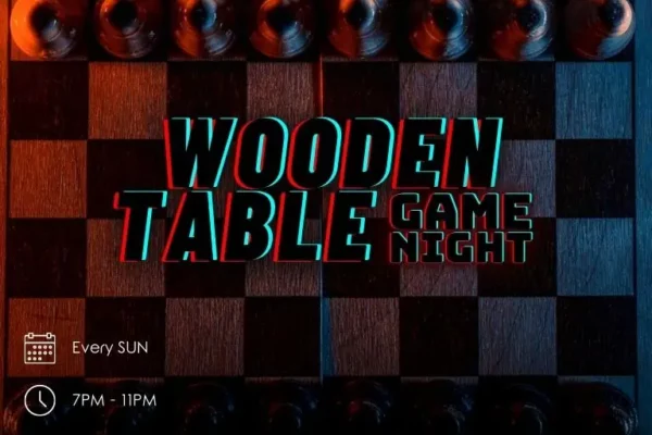 فعالية Wooden Table Game Night